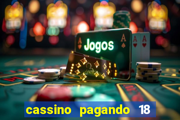 cassino pagando 18 reais no cadastro